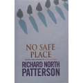 No Safe Place | Richard North Patterson