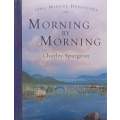 Morning by Morning (One-Minute Devotions) | Charles Spurgeon