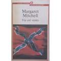 Via Col Vento (Italian) | Margaret Mitchell