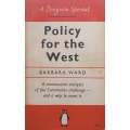 Policy for the West (Penguin Special) | Barbara Ward