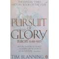 The Pursuit of Glory: Europe, 1648-1815 | Tim Blanning