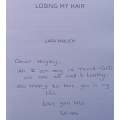 Losing my Hair (Inscribed by Author) | Lara Mailich