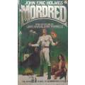 Mordred (Authorized Sequel to Armageddon 2419, AD) | John Eric Holmes