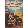 Im No Lady | Joyce Waring