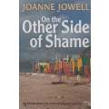 On the Other Side of Shame: An Extraordinary Account of Adoption and Reunion | Joanne Jowell