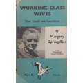 Working-Class Wives: Their Health and Conditions | Margery Spring Rice