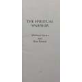 The Spiritual Warrior | Michael Exeter & Ron Polack