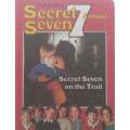 Enid Blytons Secret Seven Annual: Secrets on the Trail