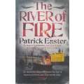 The River of Fire | Patrick Easter