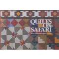 Quilts on Safari | Jenny Williamson & Pat Parker
