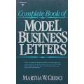 Complete Book of Model Business Letters | Martha W. Cresci
