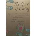 The Spirit of Loving: Reflections of Love and Relationships | Emily Hilburn Sell (Ed.)