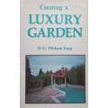 Creating a Luxury Garden | H. G. Witham Fogg