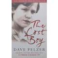 The Lost Boy: A Foster Child's Search for the Love of a Family | Dave Pelzer