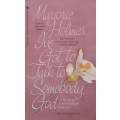 Ive Got to Talk to Somebody, God: A Womans Conversations with God | Marjorie Holmes