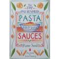 The Top One Hundred Pasta Sauces | Diane Seed