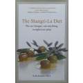 The Shangri-La Diet: The No-Hunger, Eat-Anything, Weight-Loss Plan | Seth Roberts