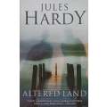 Altered Land | Jules Hardy
