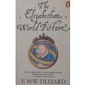 The Elizabethan World Picture | E. M. W. Tillyard