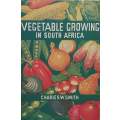 Vegetable Growing in South Africa | Charles W. Smith