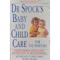 Dr Spocks Baby and Child Care for the Nineties | Benjamin Spock & Michael B. Rothenberg