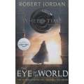 The Eye of the World (Wheel of Time Book One) | Robert Jordan