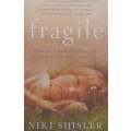 Fragile | Niki Shisler