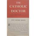 The Catholic Doctor | Father A. Bonnar