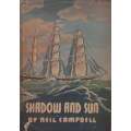 Shadow and Sun: A Nautical Memoir | Neil Campbell