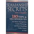 Seamanship Secrets: 185 Tips & Techniques | John Jamieson