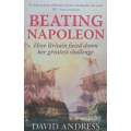 Beating Napoleon: How Britain Faced Down Her Greatest Challenge | David Andress