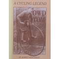 A Cycling Legend: Owd Tom | Albert Winstanley
