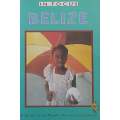 Belize: A Guide to the People, Politics and Culture | Ian Peedle