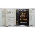 Devil at Your Elbow (First Edition, 1966) | D. M. Devine