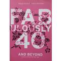 Fabulously 40 and Beyond: Women Coming Into Their Own | Margie Orford & Karin Schimke