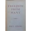 Freedom From Want | Paul Einzig
