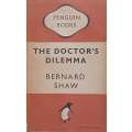The Doctors Dilemma | Bernhard Shaw