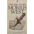 The Big Story | Morris West