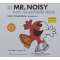 My Mr. Noisy Copy Colouring Book (With Colourful Stickers) | Roger Hargreaves