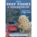 More Reef Fishes & Nudibranchs | Dennis King & Valda Fraser
