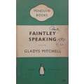 Faintley Speaking | Gladys Mitchell