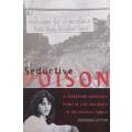 Seductive Poison: A Jonestown Survivors Story of Life and Death in the Peoples Temple | Debora...