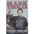 Extreme Rambling: Walking Israels Barrier | Mark Thomas
