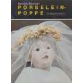 Porseleinpoppe: Vir Plesier of Profyt (Afrikaans) | Renate Shulver