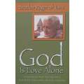 God is Love Alone | Brother Roger of Taize