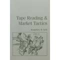 Tape Reading & Market Trading: The Three Steps to Successful Stock Trading | Humphrey B. Neill