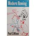 Modern Rowing | Paul C. Wilson