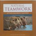 Natural Teamwork: Attain Business Success Using Lessons from Nature (Inscribed by Author) | Verno...