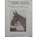 The Young Rider: Pointers for Children, for Parents and Grown Ups | Golden Gorse