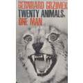 Twenty Animals, One Man | Bernard Grzimek